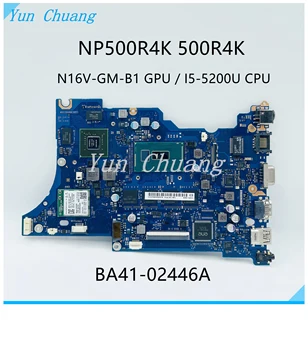 BA41-02446A Материнская плата для Samsung NP500R4K 500R4K материнская плата ноутбука BA92-15492A BA92-15492B С процессором i5-5200U 920M 2GB GPU