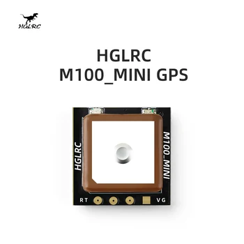 HGLRC M100 MINI GPS 10-го поколения UBLOX с чипом трехрежимного позиционирования 3,3 В-5 В Для Гоночного Дрона FPV Для RC FPV Freestyle Drone