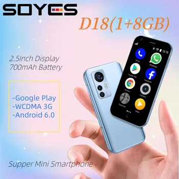 Ультратонкий 3G-мини-смартфон SOYES D18 Android 6,0 Четырехъядерный 1 ГБ 8 ГБ 700 мАч Аккумулятор 2,5 ‘Мобильный Телефон Google Play Store