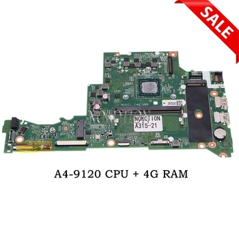 NBGNV1100Y NBGNV11004 NBGNV11006 DA0ZASMB8D0 Для Acer Aspire 3 A315-21 Материнская плата ноутбука A4-9120 + 4G RAM DDR4
