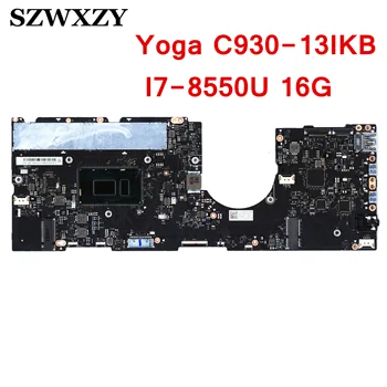 Восстановленная Материнская плата для ноутбука Lenovo Yoga C930-13IKB с процессором I7-8550U 16G RAM 5B20S72101 EYG70 NM-B741