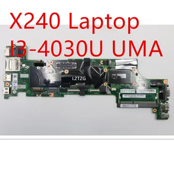 Материнская плата для ноутбука Lenovo ThinkPad X240 Материнская плата I3-4030U UMA 00HM944