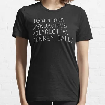 Вездесущая, Лживая, Полиглоттальная Футболка с Надписью Donkey Balls, in Show Font, женская одежда, однотонные футболки для женщин