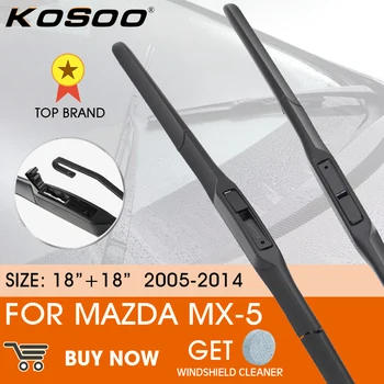 Щетка Стеклоочистителя Автомобиля KOSOO Для Mazda MX-5 2005-2014 LHD/RHD Переднее Стекло Щетки Стеклоочистителя 18 