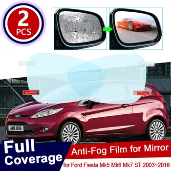 2x для Ford Fiesta Mk5 Mk6 Mk7 ST 2003 ~ 2016 2005 2017 Полное покрытие зеркала заднего вида Защитная противотуманная пленка Аксессуары водонепроницаемые