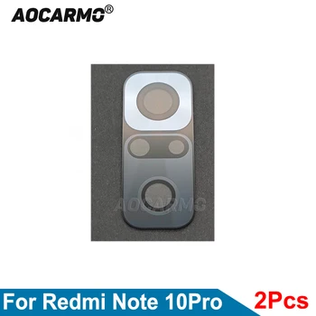 Aocarmo 2шт Для Redmi Note 10 Pro Объектив Задней Камеры Заднего Вида С Клейкими Запасными частями