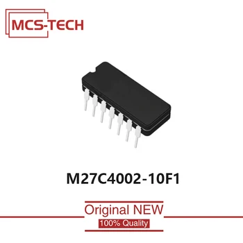 M27C4002-10F1 Оригинальный новый CDIP M27C4 002-10F1 1ШТ 5ШТ